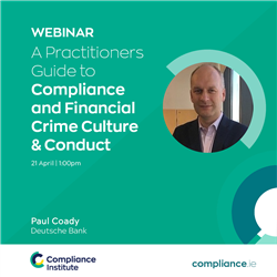 A Practitioners Guide to Compliance and Financial Crime Culture &amp; Conduct  - Free for Members